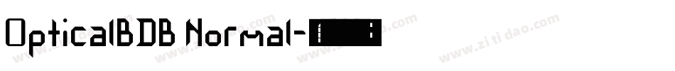 OpticalBDB Normal字体转换